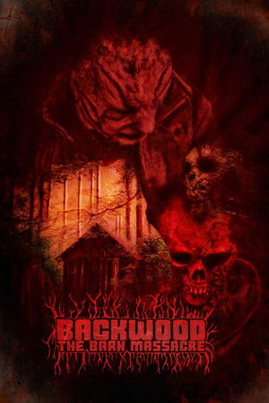 Backwood: The Barn Massacre Backwood: The Barn Massacre