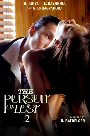The Pursuit of Lust 2 The Pursuit of Lust 2