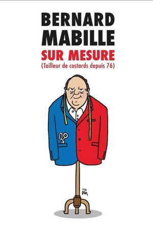 Bernard Mabille : Sur Mesure