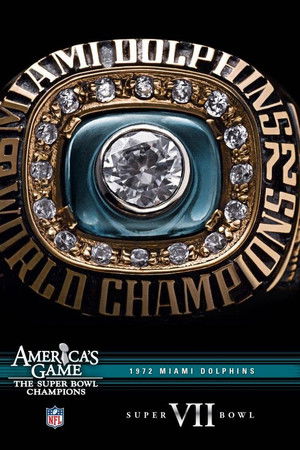 America's Game: 1972 Miami Dolphins America's Game: 1972 Miami Dolphins