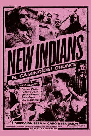 New Indians: el camino del grunge New Indians: el camino del grunge