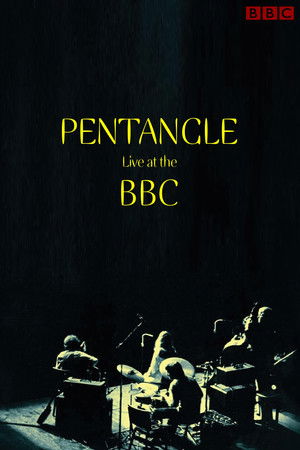 Pentangle: Live at the BBC Pentangle: Live at the BBC