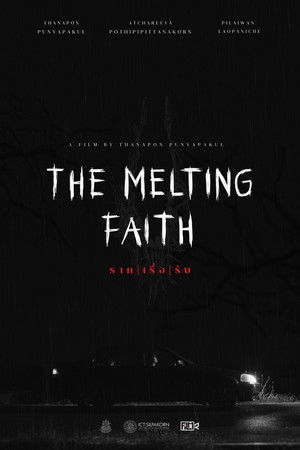 The Melting Faith