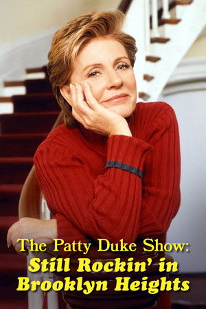 The Patty Duke Show: Still Rockin' in Brooklyn Heights The Patty Duke Show: Still Rockin' in Brooklyn Heights