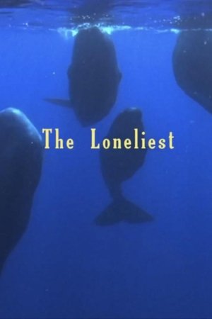 The Loneliest The Loneliest