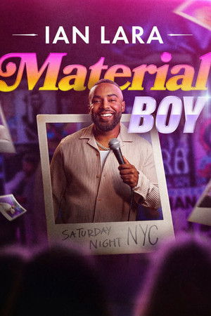Ian Lara: Material Boy Ian Lara: Material Boy