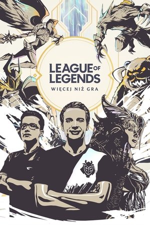 League of Legends: Więcej niż gra League of Legends: Więcej niż gra