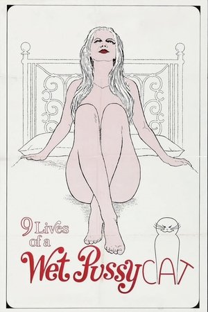 9 Lives of a Wet Pussy