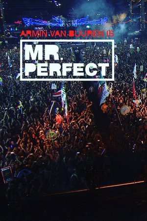 Armin van Buuren is Mr. Perfect Armin van Buuren is Mr. Perfect
