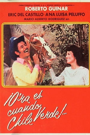 O'ra es cuando chile verde O'ra es cuando chile verde