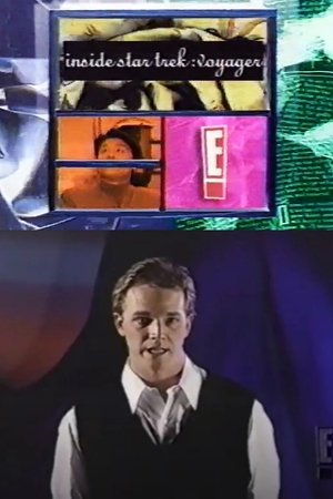 E! Inside Star Trek: Voyager E! Inside Star Trek: Voyager