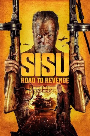 Sisu: Road to Revenge Sisu: Road to Revenge