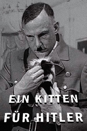 A Kitten for Hitler A Kitten for Hitler