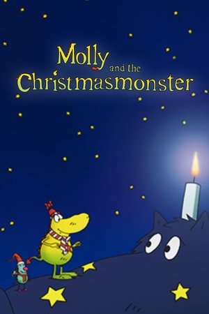Molly and the Christmas Monster Molly and the Christmas Monster