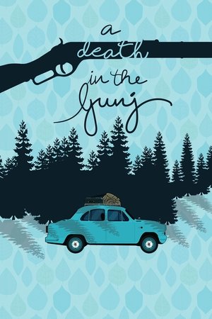 A Death in the Gunj A Death in the Gunj