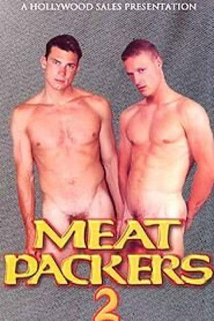 Meat Packers 2 Meat Packers 2