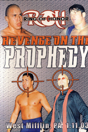 ROH: Revenge on the Prophecy ROH: Revenge on the Prophecy