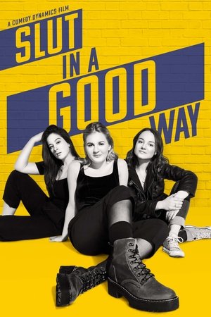 Slut in a Good Way Slut in a Good Way