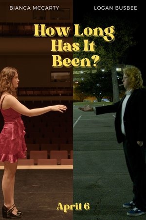 How Long Has It Been? How Long Has It Been?