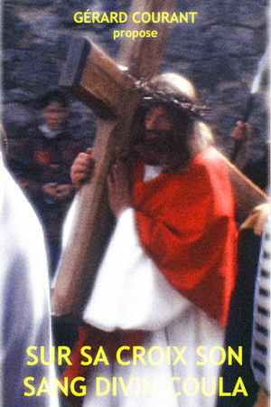 Sur sa croix son sang divin coula Sur sa croix son sang divin coula