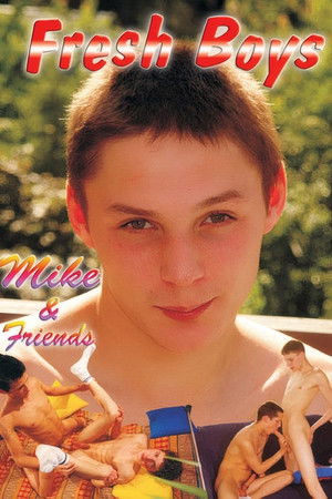 Fresh Boys 5: Mike & Friends Fresh Boys 5: Mike & Friends
