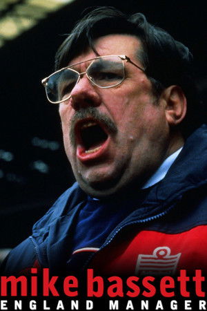 Mike Bassett: England Manager Mike Bassett: England Manager