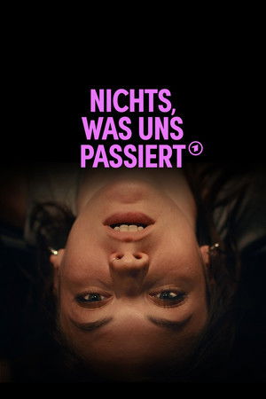 Nichts, was uns passiert Nichts, was uns passiert
