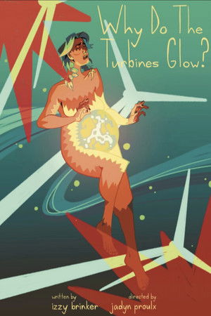 Why Do The Turbines Glow? Why Do The Turbines Glow?