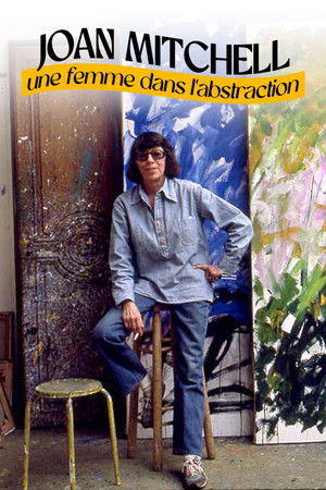 Joan Mitchell, une femme dans l'abstraction Joan Mitchell, une femme dans l'abstraction