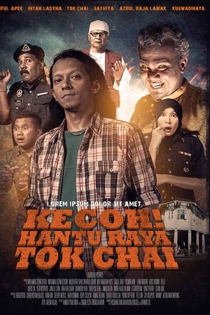 Kecoh! Hantu Raya Tok Chai Kecoh! Hantu Raya Tok Chai