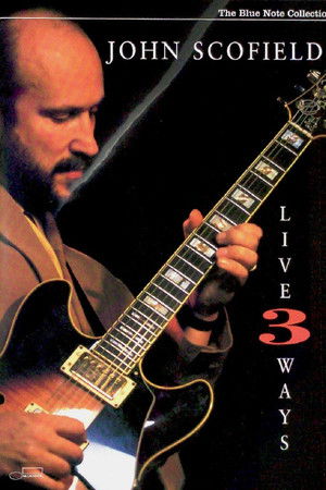 John Scofield - Live 3 Ways