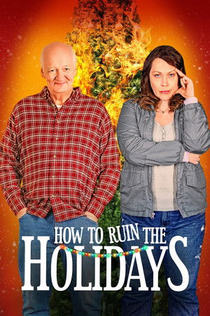 How to Ruin the Holidays How to Ruin the Holidays