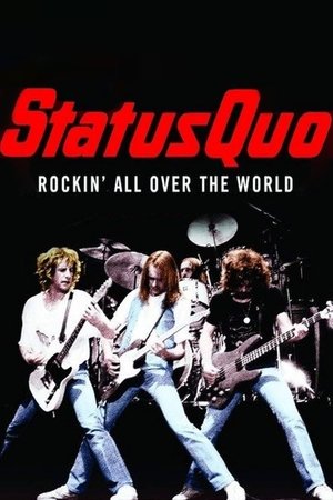 Status Quo, Rockin' All Over The World Status Quo, Rockin' All Over The World