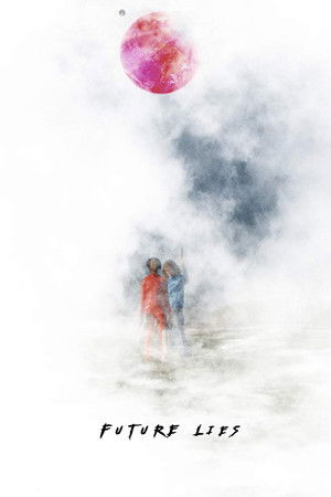 Future Lies Future Lies