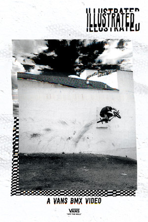 Illustrated: A Vans BMX Video Illustrated: A Vans BMX Video