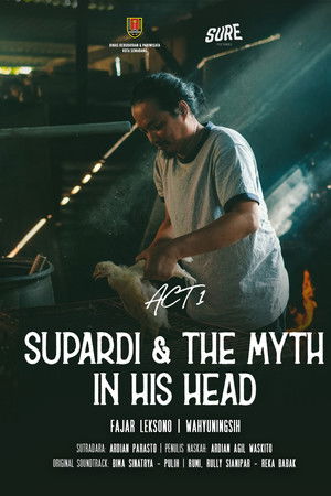 Supardi & The Myth in His Head