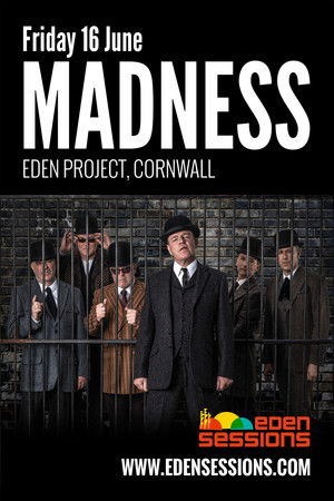 Madness: Live at Eden Madness: Live at Eden