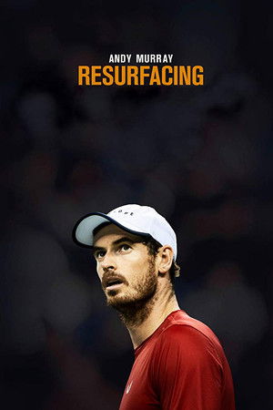 Andy Murray: Resurfacing Andy Murray: Resurfacing