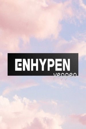 ENHYPEN&Hi ENHYPEN&Hi