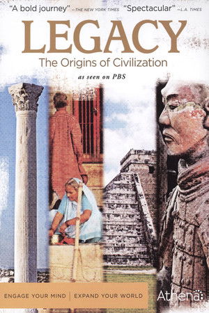 Legacy - The Origins of Civilization Legacy - The Origins of Civilization
