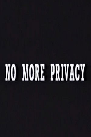 No More Privacy: All About You