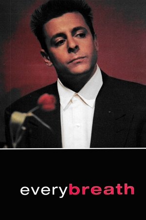 Every Breath Every Breath