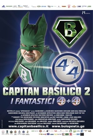 Capitan Basilico 2: I Fantastici 4+4