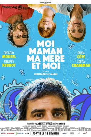 Moi, maman, ma mère et moi Moi, maman, ma mère et moi