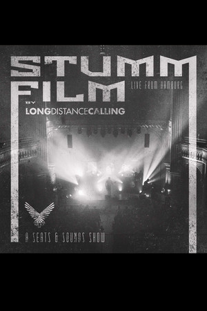 Long Distance Calling: STUMMFILM - Live From Hamburg