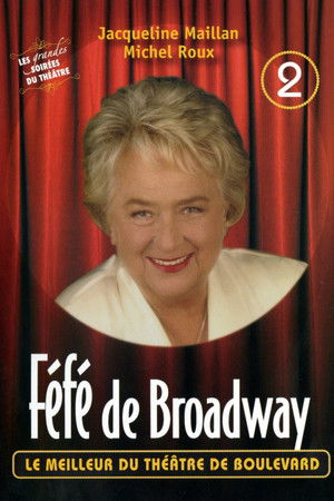 Féfé de Broadway Féfé de Broadway