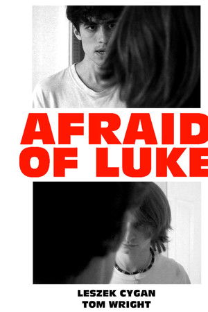 Afraid of Luke