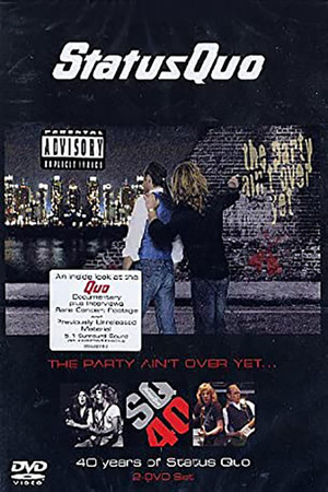 Status Quo - The Party Ain't Over Yet Status Quo - The Party Ain't Over Yet