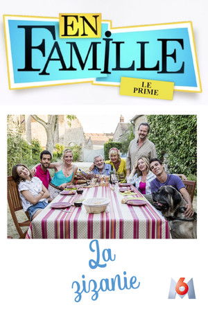 En famille : La zizanie