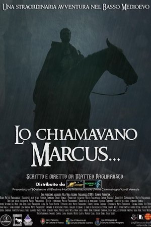 Lo Chiamavano Marcus